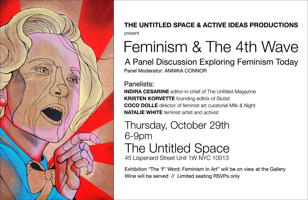 Feminism And The 4th Wave A Panel Discussion Exploring Feminism Today The Untitled Space 9461